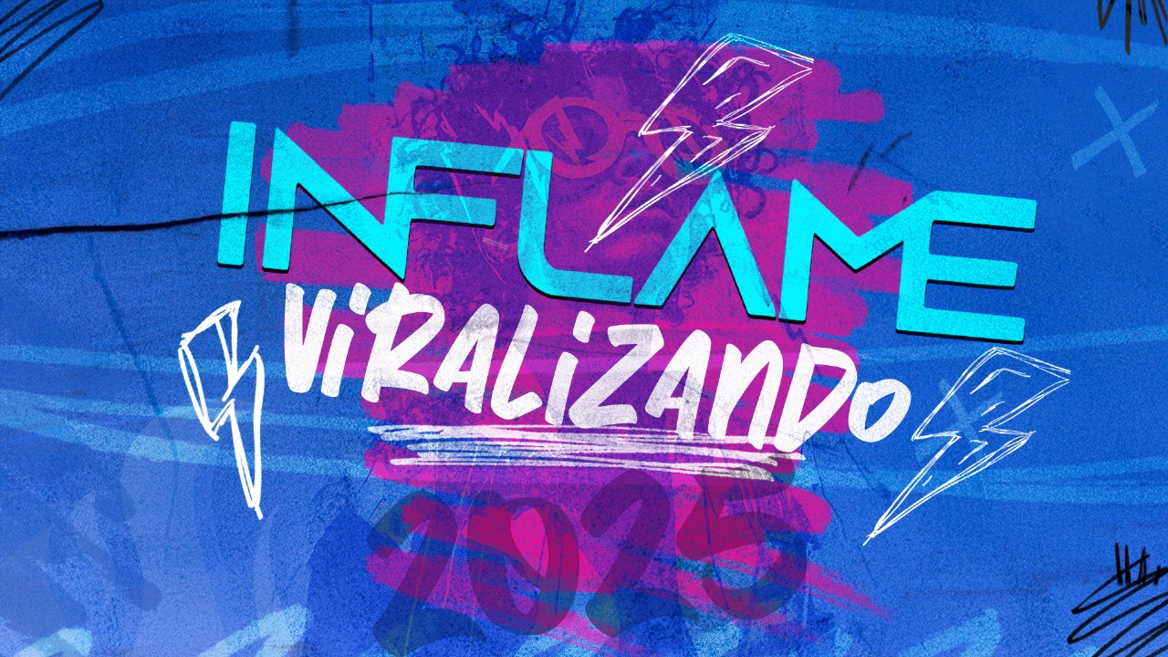 Inflame 2025 - Viralizando